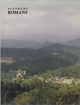 Couverture du produit · Auvergne romane - Cinquième édition - Traduction allemande de Hilaire de Vos - Traduction anglaise de Alan McLeer