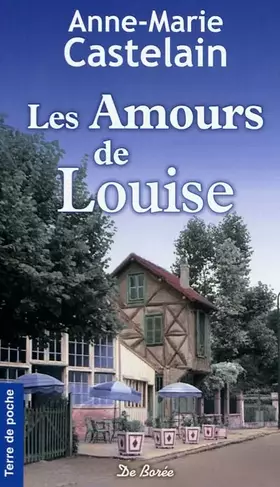 Couverture du produit · Amours de Louise (les)