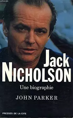 Couverture du produit · Jack Nicholson : Une biographie