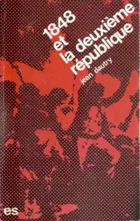 Couverture du produit · 1848 et la IIe République