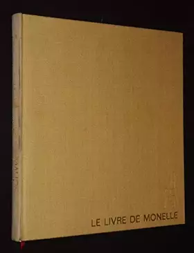 Couverture du produit · Le livre de Monelle. Illustrations de Léonor Fini. Collection "Les peintres du livre".