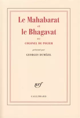 Couverture du produit · Le Mahabarat et le Bhagavat du colonel de Polier