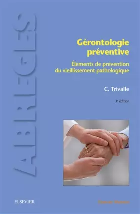 Couverture du produit · Gérontologie préventive: Eléments de prévention du vieillissement pathologique