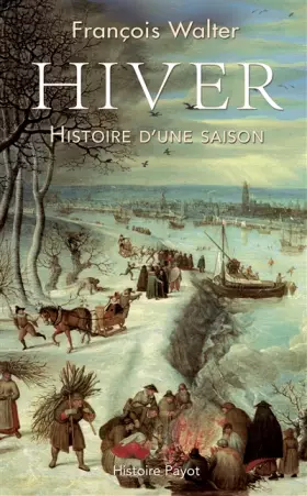 Couverture du produit · Hiver : Histoire d'une saison