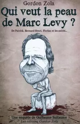Couverture du produit · Qui veut la peau de Marc Levy ?