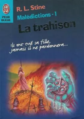 Couverture du produit · Malédictions, Tome 1 : La trahison