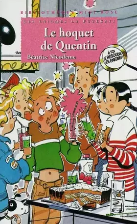 Couverture du produit · Les énigmes de Futékati : Le hoquet de Quentin