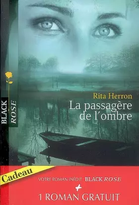 Couverture du produit · La passagère de l'ombre  Dangereuse protection