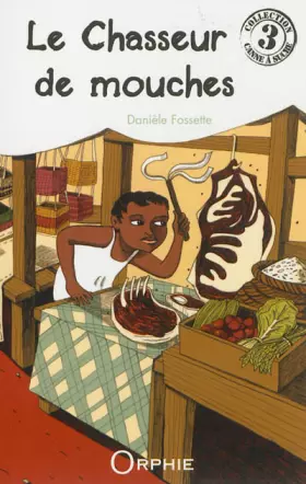 Couverture du produit · Le chasseur de mouches