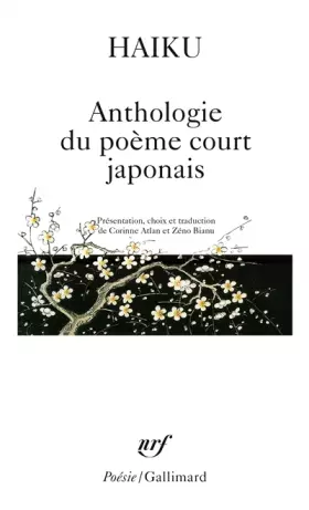 Couverture du produit · Haïku : Anthologie du poème court japonais