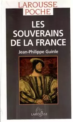 Couverture du produit · Les souverains de la France