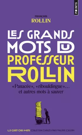 Couverture du produit · Les Grands Mots du professeur Rollin
