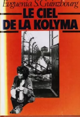 Couverture du produit · Le Ciel de la Kolyma (Le Vertige)