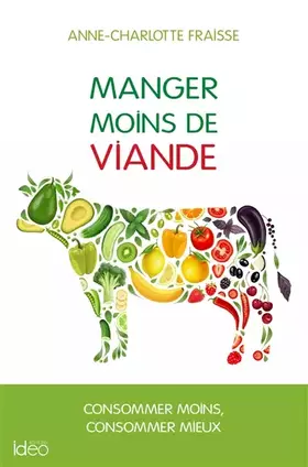 Couverture du produit · Manger moins de viande : le guide