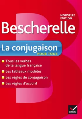 Couverture du produit · Bescherelle La conjugaison pour tous: Ouvrage de référence sur la conjugaison française