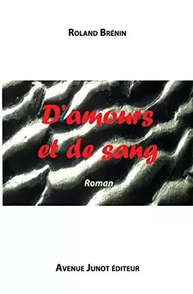Couverture du produit · D'amours et de sang (French Edition)