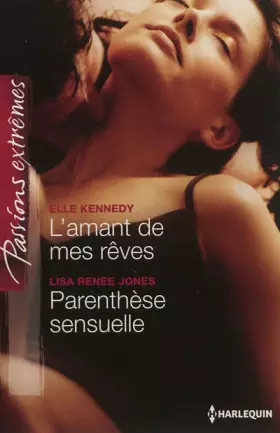 Couverture du produit · L'amant de mes rêves - Parenthèse sensuelle
