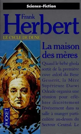 Couverture du produit · Cycle de Dune, tome 7, La Maison des mères