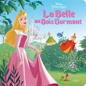 Couverture du produit · LA BELLE AU BOIS DORMANT - Monde Enchanté - L'histoire du film - Disney Princesses: .
