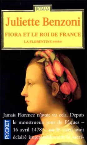 Couverture du produit · La Florentine, tome 4 : Fiora et le roi de France