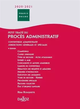 Couverture du produit · Petit traité du procès administratif 2020/2021. 9e éd. - Contentieux administratif Juridictions