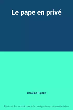 Couverture du produit · Le pape en privé