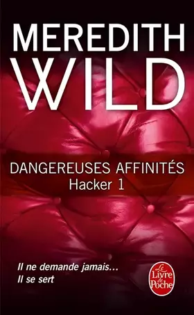 Couverture du produit · Dangereuses affinités (Hacker, Tome 1)
