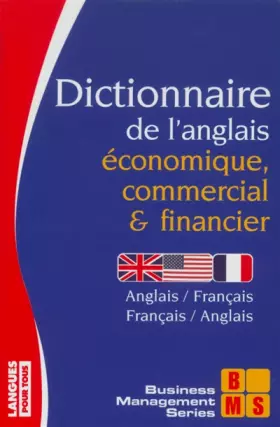 Couverture du produit · Dictionnaire de l'anglais économique, commercial et financier : anglais-français, français-anglais