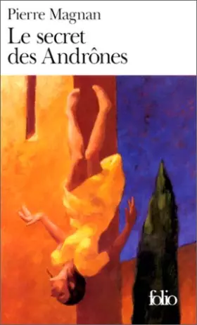 Couverture du produit · Le secret des Andrônes