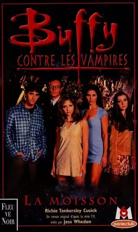 Couverture du produit · Buffy contre les vampires, tome 1 : La Moisson