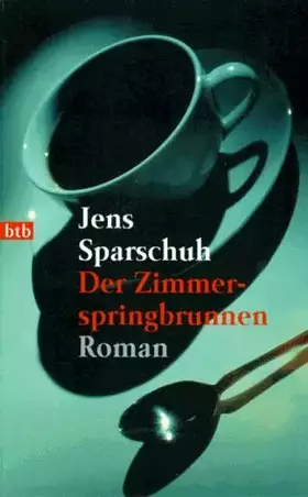 Couverture du produit · Der Zimmerspringbrunnen