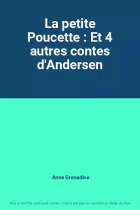 Couverture du produit · La petite Poucette : Et 4 autres contes d'Andersen