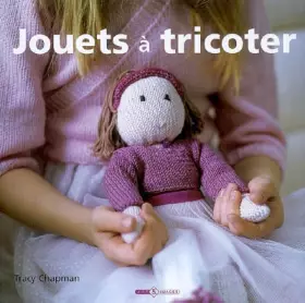 Couverture du produit · Jouets à tricoter