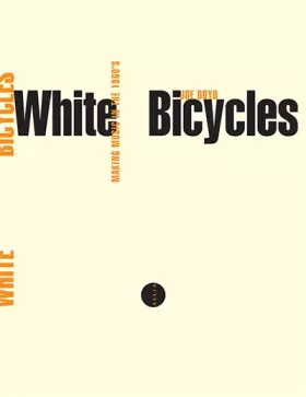 Couverture du produit · White Bicycles : Making Music in the 60s