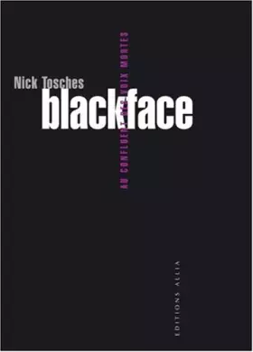 Couverture du produit · Blackface. Au confluent des voix mortes