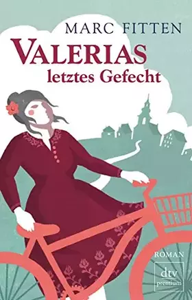 Couverture du produit · Valerias letztes Gefecht: Roman (dtv Fortsetzungsnummer 0, Band 24717)