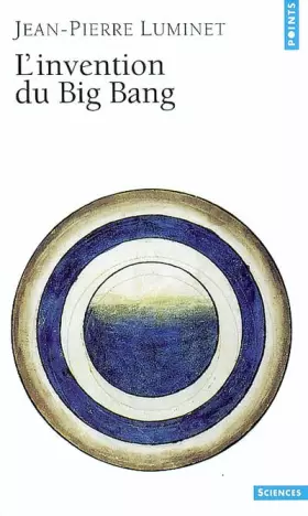 Couverture du produit · L'invention du big-bang