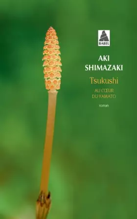 Couverture du produit · Tsukushi: Au coeur du Yamato