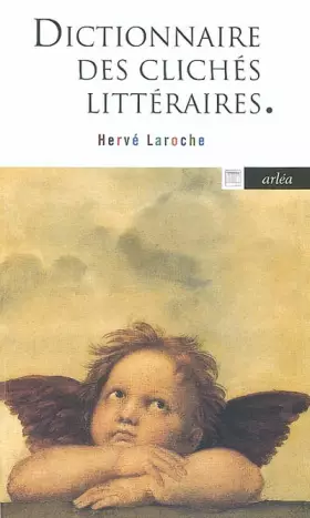 Couverture du produit · Dictionnaire des clichés littéraires