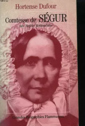 Couverture du produit · Comtesse de Ségur, née Rostopchine