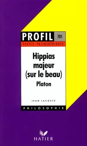 Couverture du produit · Platon : Hippias Majeur - textes philosophiques