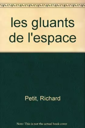 Couverture du produit · Les gluants de l'espace