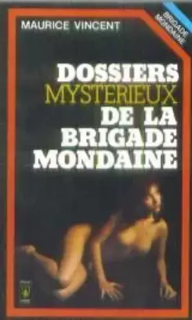 Couverture du produit · Dossiers mystérieux de la brigade mondaine