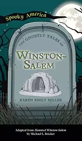 Couverture du produit · Ghostly Tales of Winston-Salem (Spooky America)