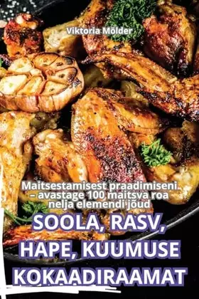 Couverture du produit · Soola, Rasv, Hape, Kuumuse Kokaadiraamat (Estonian Edition)