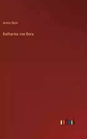 Couverture du produit · Katharina von Bora
