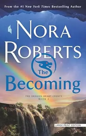 Couverture du produit · The Becoming: The Dragon Heart Legacy, Book 2 (The Dragon Heart Legacy, 2)