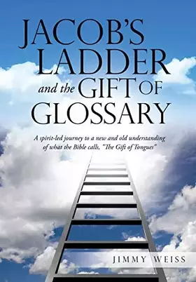 Couverture du produit · Jacob's Ladder and the Gift of Glossary