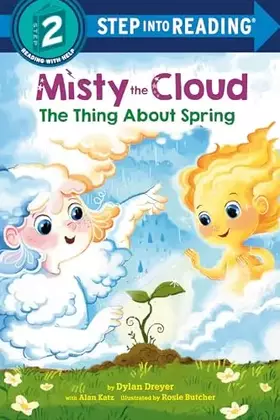 Couverture du produit · Misty the Cloud: The Thing About Spring (Step into Reading)