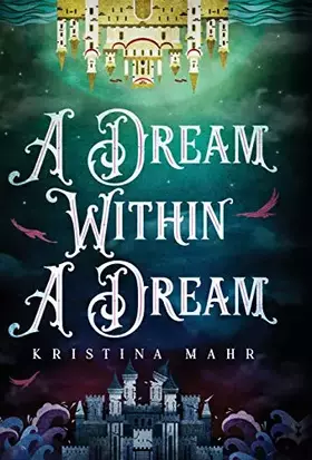 Couverture du produit · A Dream Within a Dream (Dreamworld Duology)